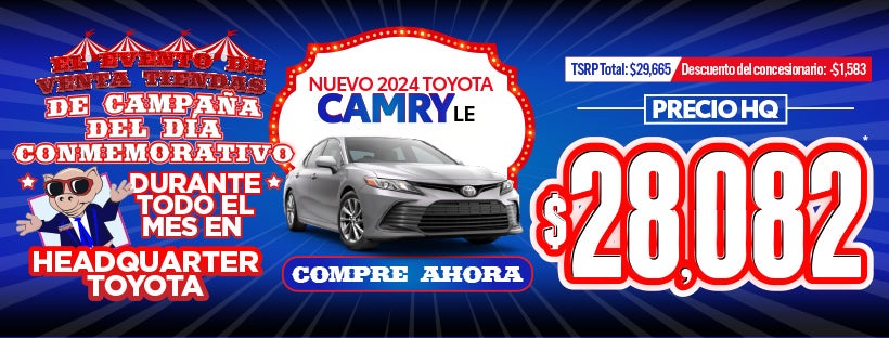 Nuevo Toyota Camry LE 2024 PRECIO HQ $28,082*