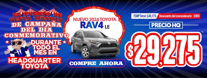 Nuevo Toyota RAV4 LE 2024 PRECIO HQ $29,275*
